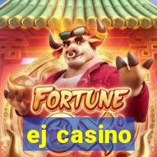 ej casino